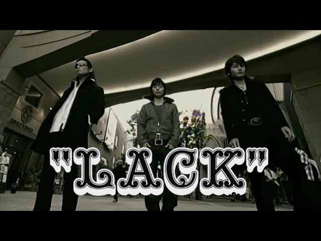 PORNOGRAFFITTI『Lack』MUSIC VIDEO - YouTube