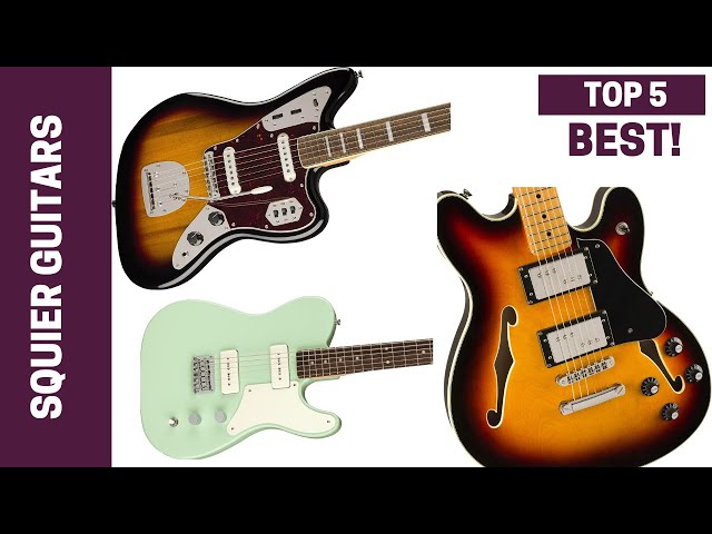 Five of the Best Squier Guitars on the Market in 2024 - YouTube