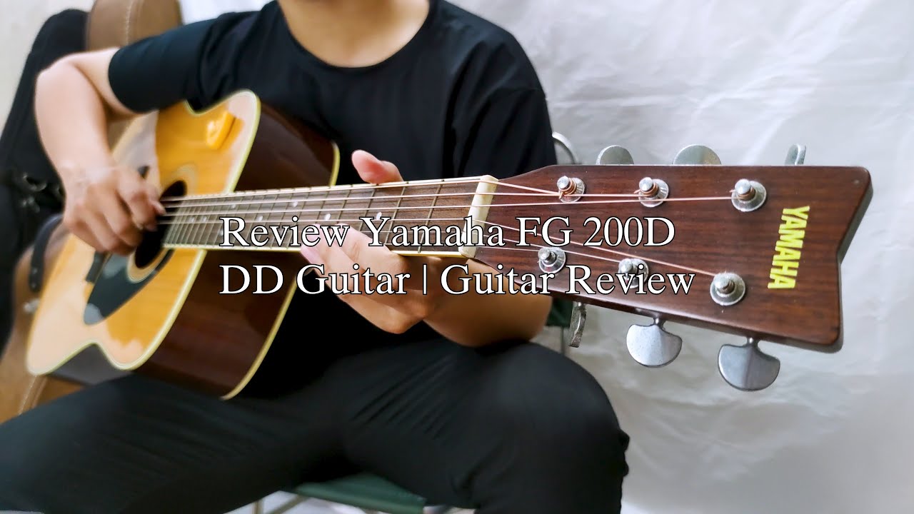 Review Guitar Yamaha FG 200D | Made in Japan | DD Guitar | Đàn