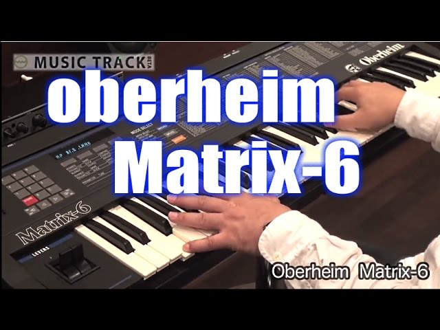 Oberheim Matrix-6 Demo & Review - YouTube