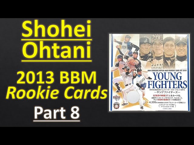 Shohei Ohtani Japanese 2013 BBM Rookie Cards - Part 8: Young