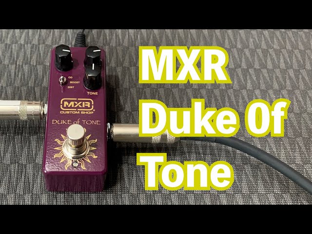 MXR / Duke of Tone - YouTube
