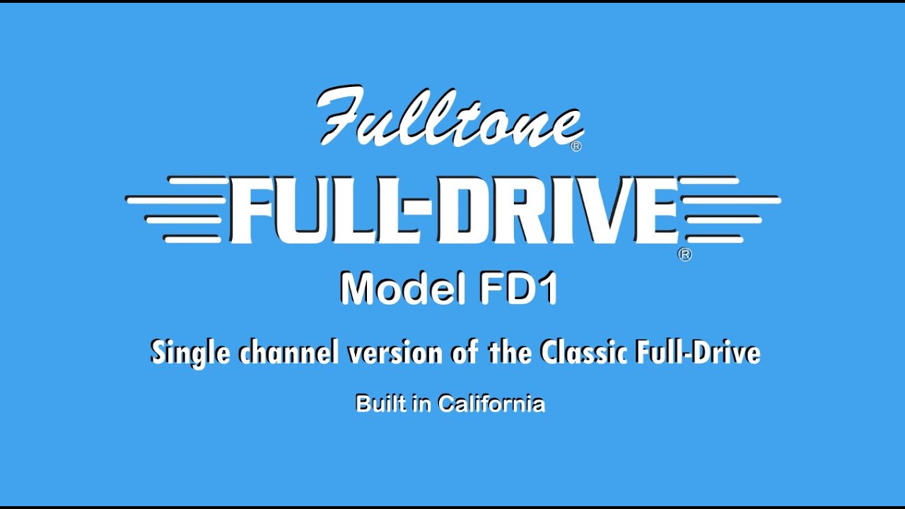Fulltone Full-Drive1 first look with Mike Fuller - YouTube