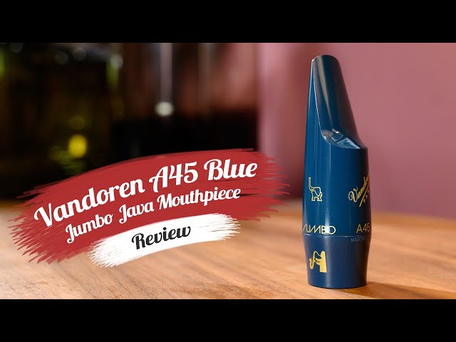 Vandoren A45 Blue Jumbo Java | Alto Sax Mouthpiece Review | Mad or