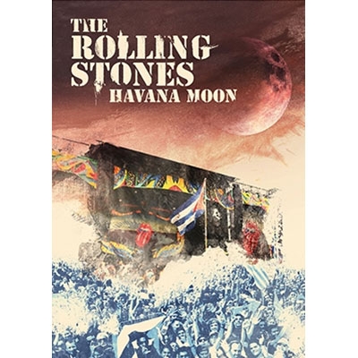 Havana Moon The Rolling Stones Live In Cuba 2016 : Rolling Stones