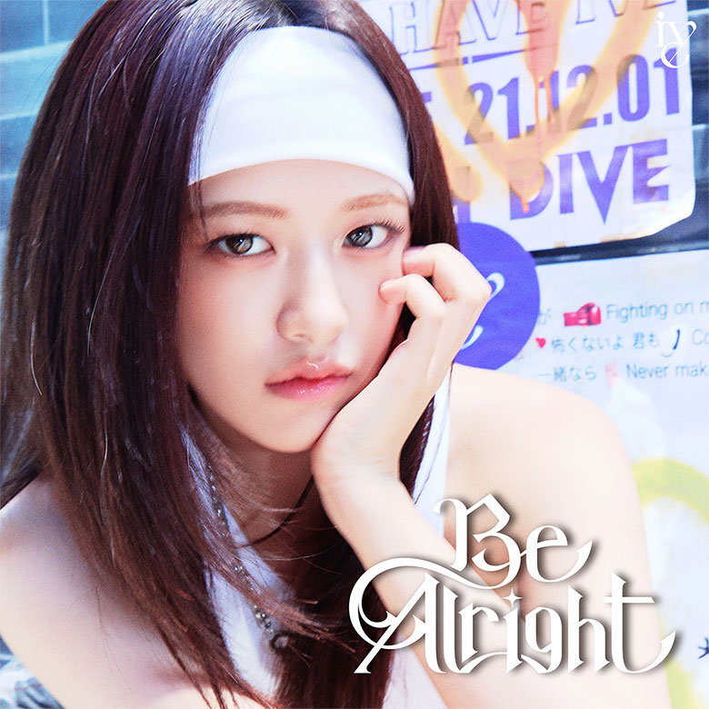IVE | Be Alright